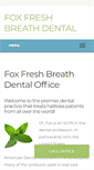 Mobile Screenshot of foxfreshbreathdental.com